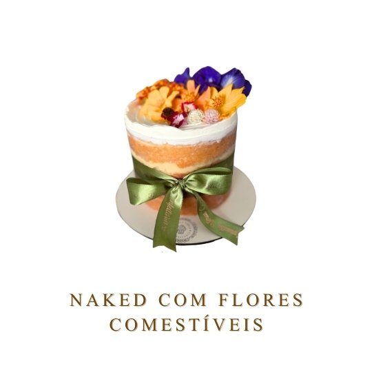 Naked com flores comestíveis